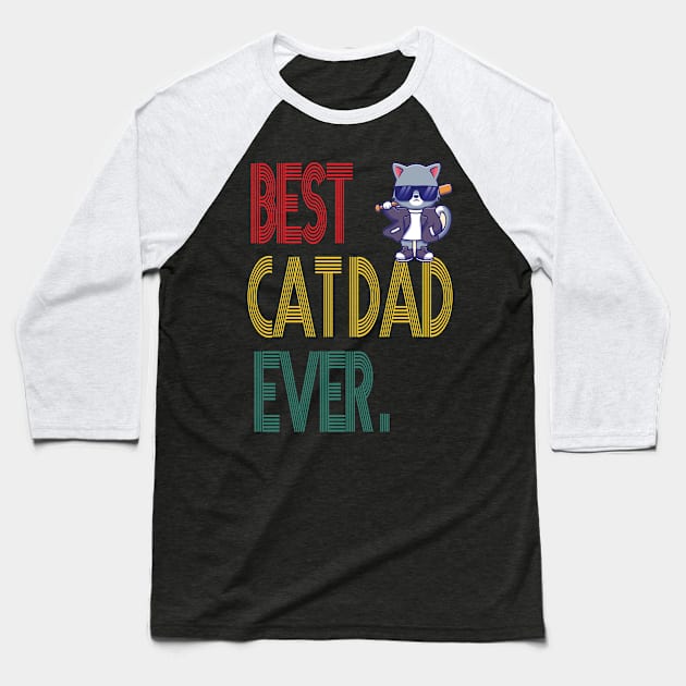 best cat dad ever Baseball T-Shirt by ArtMaRiSs